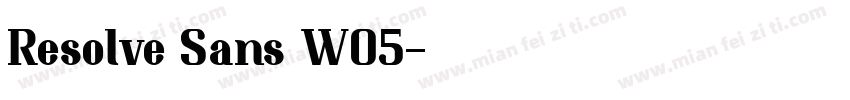 Resolve Sans W05字体转换